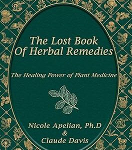 Here’s what you’ll discover inside this natural remedy book: 304 color pages featuring over 800 plants and remedies you can use for most common ailments. Each plant has multiple high-quality color pictures, the location where it grows, and detailed identification instructions to use as a field guide whenever you’re out foraging. Easy to navigate dual index. Search by the specific plant you need or go directly to your condition. Learn how to make a powerful “relieving” extract using a common backyard weed. This plant acts directly on the central nervous system to help with pain and discomfort. (page 145) The natural protocol Dr. Apelian recommends for a wide range of auto-immune conditions, after falling prey to MS herself (page 43)… and so much more. This natural home remedies book was made for people already familiar with using plants as well as for beginners who want to know more about the healing power of plant medicine and are searching for alternative ways to help themselves or their families. Many of these potent recipes have been used by our forefathers for hundreds of years, while others come from Dr. Nicole’s extensive natural practice of healing with herbal remedies. The lost knowledge inside The Lost Book of Herbal Remedies goes against the grain of the mainstream and avoids just dealing with symptoms. Instead, it targets the underlying root cause and strengthens your body's natural ability to repair itself using the power of plant medicine.